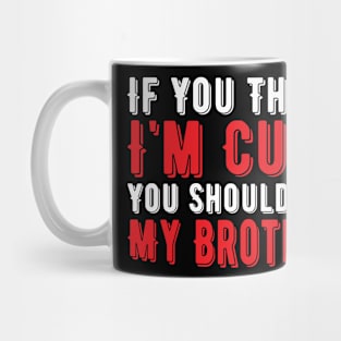 Funny Brother, Vintage Gift Idea Mug